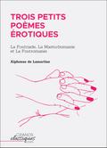 Trois petits poèmes érotiques