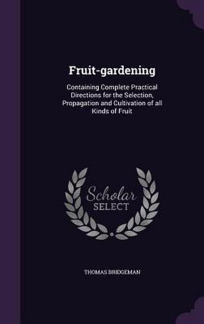 Fruit-gardening