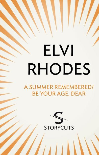 A Summer Remembered/Be Your Age, Dear (Storycuts)