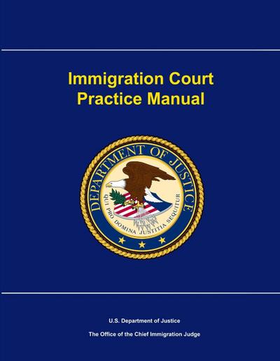Immigration Court Practice Manual