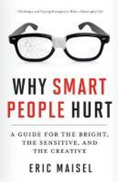 Why Smart People Hurt