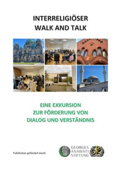 Interreligiöser Walk and Talk - Eine Exkursion zur Förderung von Dialog und Verständnis
