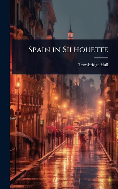 Spain in Silhouette