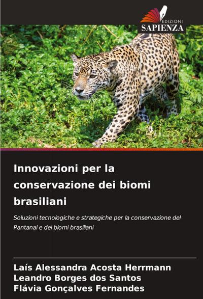 Innovazioni per la conservazione dei biomi brasiliani