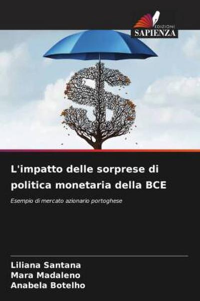L’impatto delle sorprese di politica monetaria della BCE