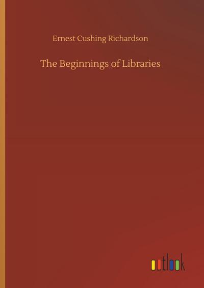 The Beginnings of Libraries