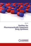 Zeolites for Pharmaceutically Important Drug Synth
