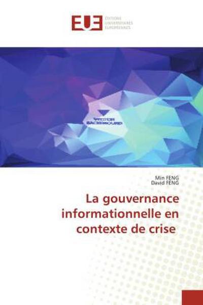 La gouvernance informationnelle en contexte de crise