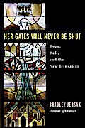 Her Gates Will Never Be Shut