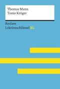 Tonio Kröger von Thomas Mann: Reclam Lektüreschlüs