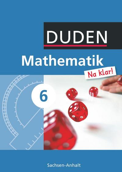 Mathematik Na klar! 6 Schülerbuch Sachsen-Anhalt Sekundarschule