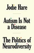 Autism Is Not A Disease