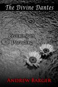 The Divine Dantes: Cruising in Paradise
