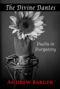 The Divine Dantes: Paella in Purgatory (Divine Dantes Infernal Trilogy, #2)