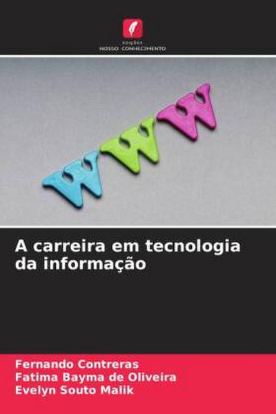 A carreira em tecnologia da informação