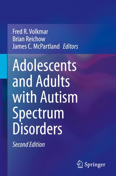 Adolescents and Adults with Autism Spectrum Disorders