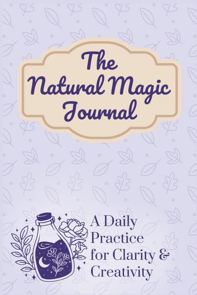 The Natural Magic Journal