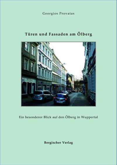 Türen und Fassaden am Ölberg