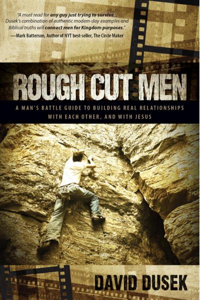 Rough Cut Men