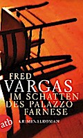 Im Schatten des Palazzo Farnese von Fred Vargas | Ebook