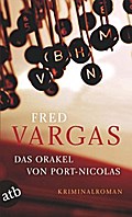 Das Orakel von Port-Nicolas von Fred Vargas | Ebook