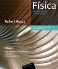 Física per a la ciéncia i la tecnologia. Vol. 2: Electricitat i magnetisme, la llum, Física moderna
