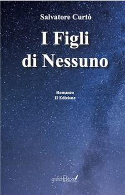 Curtò, S: I figli di nessuno