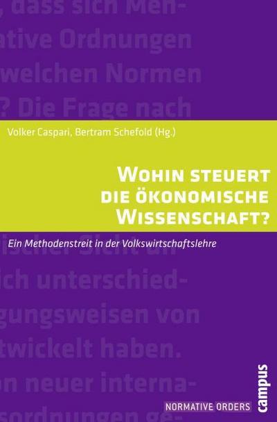 Wohin steuert die ökonomische Wissenschaft?