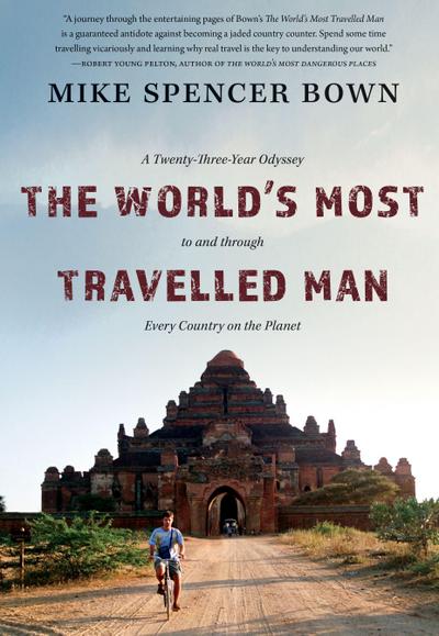 The World’s Most Travelled Man