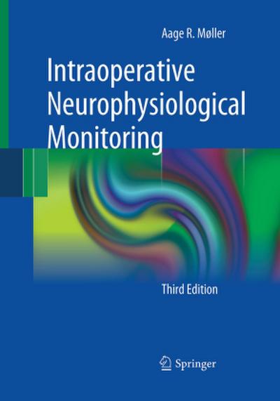 Intraoperative Neurophysiological Monitoring