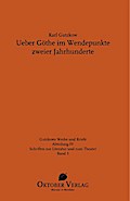 Ueber Göthe im Wendepunkte zweier Jahrhunderte.