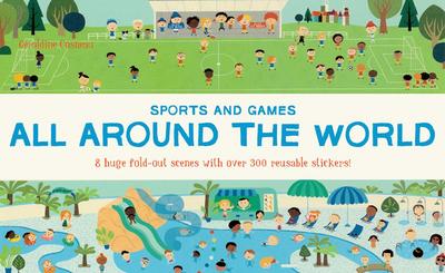 All Around the World: Sports and Games