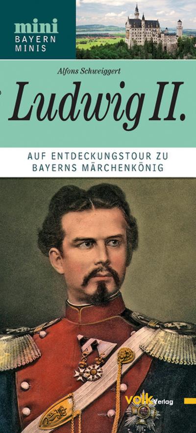 Schweiggert, A: Ludwig II.
