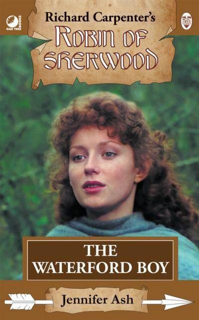 Robin of Sherwood - The Waterford Boy