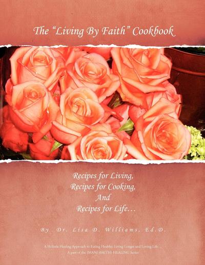 The ’’Living by Faith’’ Cookbook