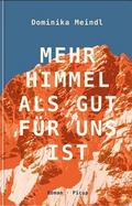 Mehr Himmel, als gut für uns ist