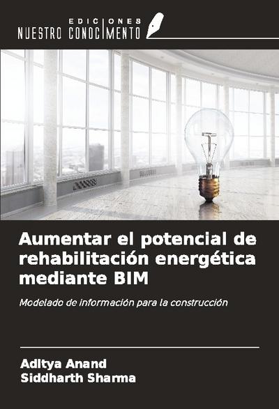 Aumentar el potencial de rehabilitación energética mediante BIM
