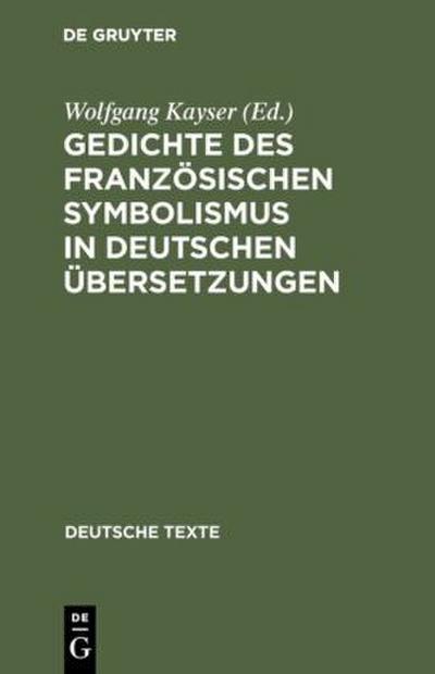Gedichte des französischen Symbolismus in deutschen Übersetzungen
