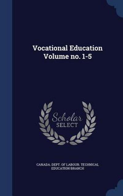 Vocational Education Volume no. 1-5