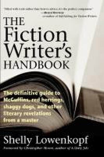 The Fiction Writer’s Handbook