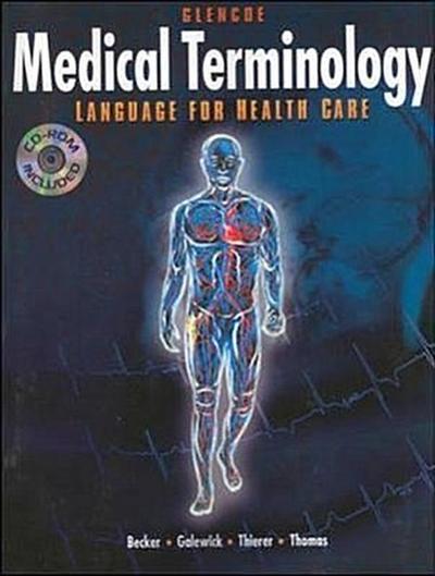 Medical Terminology: Language for Health Care [With 2 Study Tapes to Accompany Medical Terminology]
