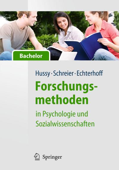 Forschungsmethoden in Psychologie und Sozialwissenschaften - für Bachelor