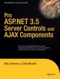 Pro ASP.NET 3.5 Server Controls with AJAX Componen
