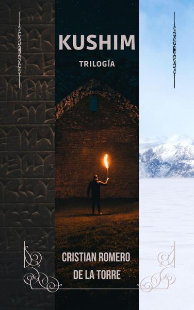 Kushim - Trilogía completa.