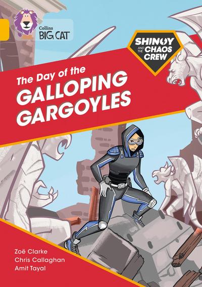 The Shinoy and the Chaos Crew: The Day of the Galloping Gargoyles