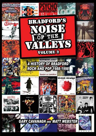 Bradford’s Noise of the Valleys Volume 2 1988-1998