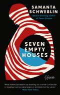 Seven Empty Houses