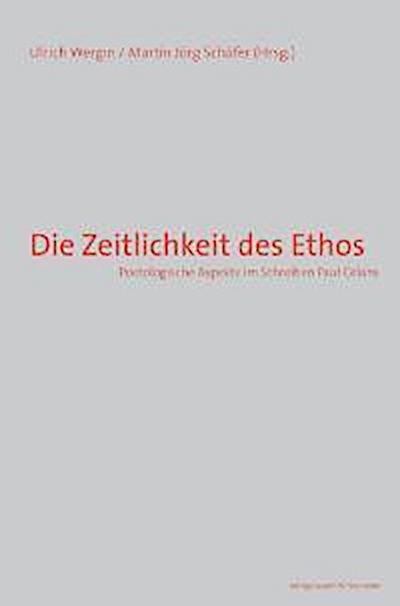 Die Zeitlichkeit des Ethos