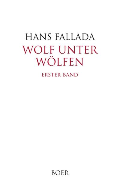 Wolf unter Wölfen Band 1