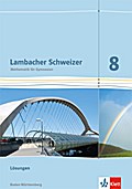Lambacher Schweizer. 8. Schuljahr. Lösungen. Baden-Württemberg